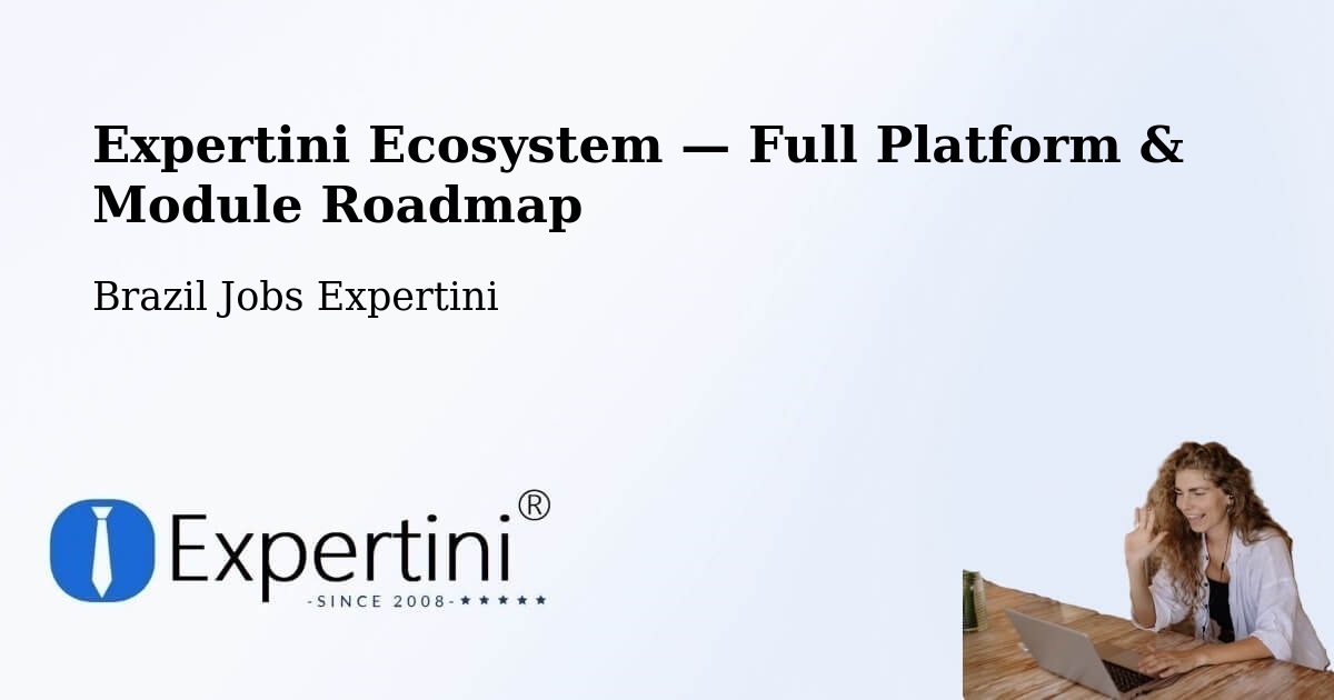 Expertini Ecosystem — Full Platform & Module Roadmap – Oriente
