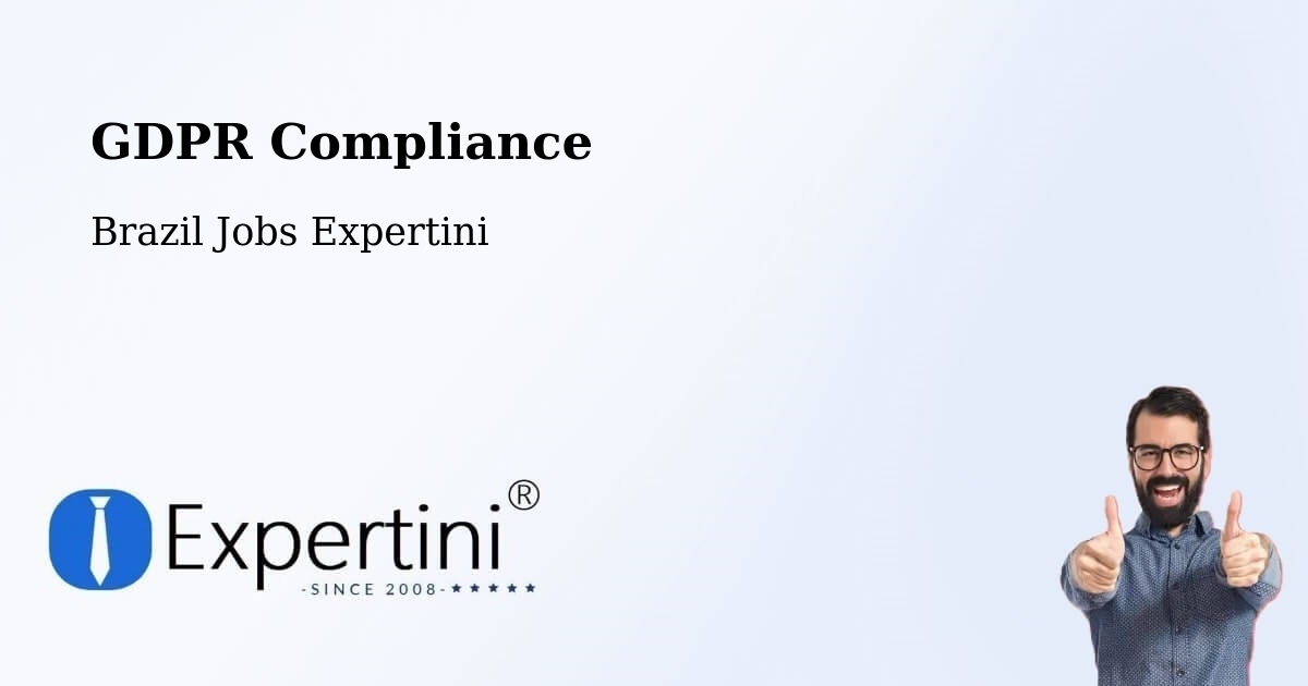 EU GDPR Compliance Statement – Oriente - Brazil Jobs Expertini