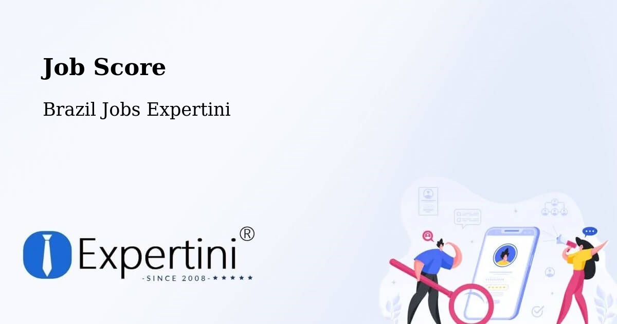 Job Score & Job Description Score Tool – Oriente - Brazil Jobs Expertini