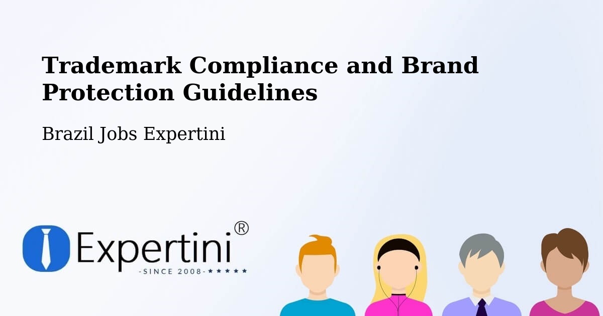 Trademark & Brand Protection Guidelines – Oriente - Brazil Jobs Expertini